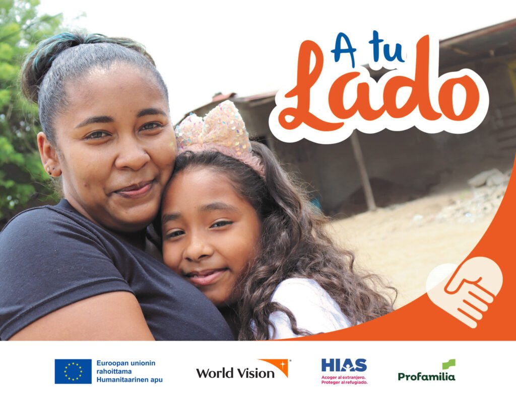 Venezuelalainen aikuinen nainen ja tyttö halailevat. Kuvan alla on seuraavat logot: Euroopan unionin rahoittama Humanitaarinen apu, World Vision, HIAS, Profamilia.